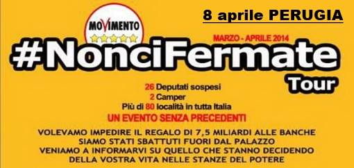 #NonciFermate Tour. Incontro pubblico del Movimento Cinque Stelle di Perugia